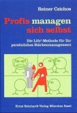 Profis managen sich selbst