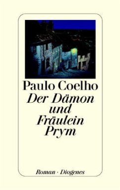 Der Dämon und Fräulein Prym - Coelho, Paulo