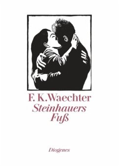 Steinhauers Fuß - Waechter, F.K.