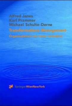 Transformations-Management - Janes, Alfred; Prammer, Karl; Schulte-Derne, Michael