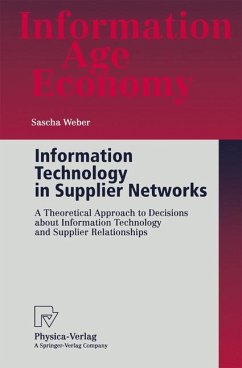 Information Technology in Supplier Networks - Weber, Sascha