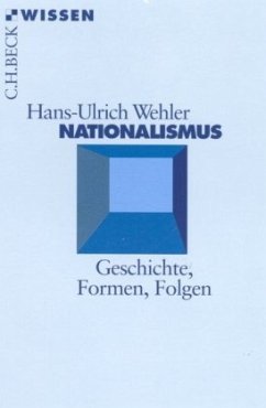 Nationalismus - Wehler, Hans-Ulrich