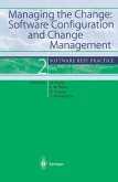 Managing the Change: Software Configuration and Change Management
