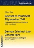 Grundlagen; Basics / Deutsches Strafrecht, Allgemeiner Teil; German Criminal Law General Part Tl.1