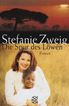 Die Spur des Löwen - Zweig, Stefanie