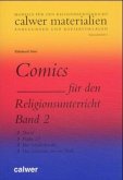 Comics für den Religionsunterricht. Bd.2