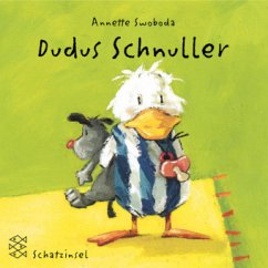 Dudus Schnuller - Swoboda, Annette