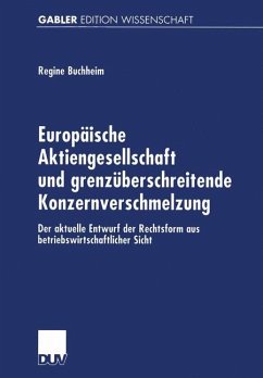 Europäische Aktiengesellschaft und grenzüberschreitende Konzernverschmelzung - Buchheim, Regine