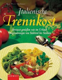 Italienische Trennkost - Donhauser, Rose M.