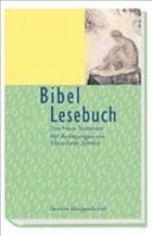 Bibel-Lesebuch, Das Neue Testament - Schmid, Klaus-Peter