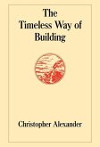 The Timeless Way of Building