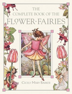 The Complete Book of the Flower Fairies - Barker, Cicely Mary