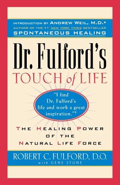 Dr. Fulford's Touch of Life - Fulford, Robert C.; Stone, Gene