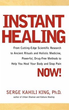 Instant Healing - King, Serge Kahili