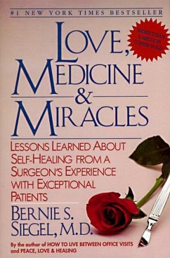 Love, Medicine and Miracles - Siegel, Bernie S.
