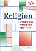 Religion entdecken - verstehen - gestalten 5/6