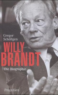 Willy Brandt - Schöllgen, Gregor