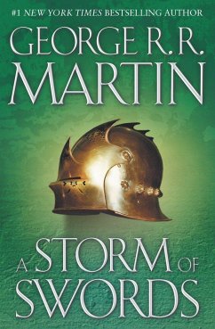 A Storm of Swords: A Song of Ice and Fire: Book Three - Martin, George R. R.