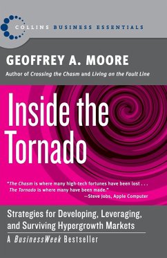 Inside the Tornado - Moore, Geoffrey A.