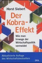 Der Kobra-Effekt - Siebert, Horst