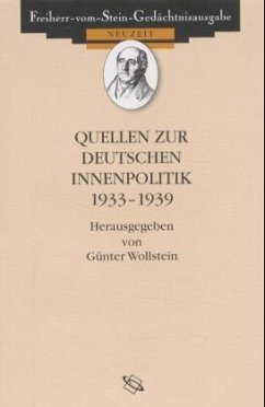 Quellen zur deutschen Innenpolitik 1933-1939 Quellen zur deutschen Innenpolitik 1933-1939