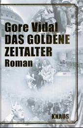 Das goldene Zeitalter - Vidal, Gore