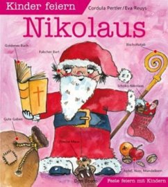 Kinder feiern Nikolaus - Pertler, Cordula; Reuys, Eva