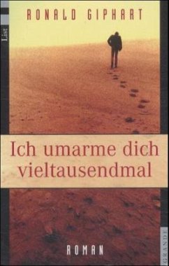 Ich umarme dich vieltausendmal - Giphart, Ronald