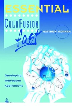 Essential ColdFusion fast - Norman, Matthew