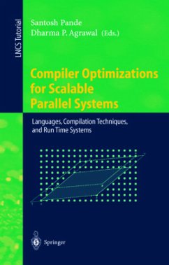 Compiler Optimizations for Scalable Parallel Systems - Pande, Santosh / Agrawal, Dharma P. (eds.)