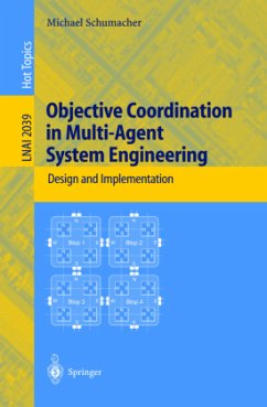 Objective Coordination in Multi-Agent System Engineering - Schumacher, Michael