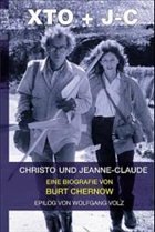 Christo und Jeanne-Claude, X-TO + J-C - Chernow, Burt