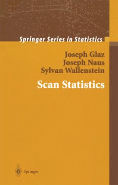 Scan Statistics - Glaz, Joseph;Naus, Joseph;Wallenstein, Sylvan
