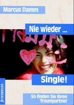 Nie wieder Single - Damm, Marcus