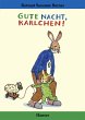 Gute Nacht, Karlchen! - Bild 1