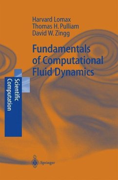 Fundamentals of Computational Fluid Dynamics - Pulliam, Thomas H.;Lomax, H.;Zingg, David W.