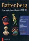 Religiöse Kunst und Volkskunst, Glas, Nichtedle Metalle, Puppen, Spielzeug, Werbung und Verpackung, Alte Waffen, Orden und Ehrenzeichen, Militaria, Varia, Plakate und Comics / Battenberg Antiquitätenführer 2002/03 3