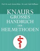 Knaurs großes Handbuch der Heilmethoden