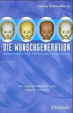 Die Wunschgeneration - Riewenherm, Sabine