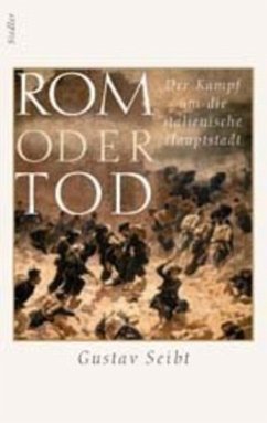 Rom oder Tod - Seibt, Gustav