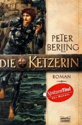 Die Ketzerin - Berling, Peter