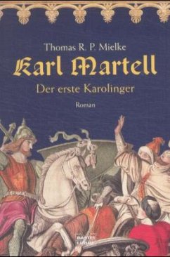 Karl Martell - Mielke, Thomas R. P.