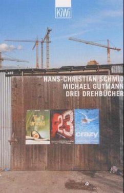 Drei Drehbücher - Schmid, Hans-Christian; Gutmann, Michael