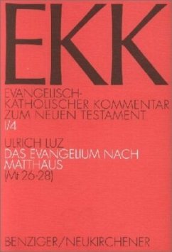 Das Evangelium nach Matthäus / Evangelisch-Katholischer Kommentar zum Neuen Testament (EKK) Bd.1/4, Tl.4 - Luz, Ulrich