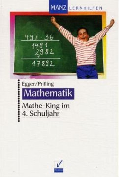 Im 4. Schuljahr / Mathe-King, EURO - Egger, Ulrike; Prifling, Loni