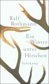 Ein Winter unter Hirschen Ein Winter unter Hirschen