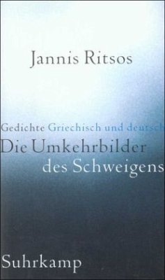 Die Umkehrbilder des Schweigens - Ritsos, Jannis