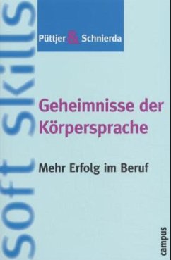 Geheimnisse der Körpersprache - Püttjer, Christian; Schnierda, Uwe