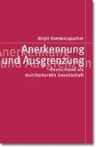 Anerkennung und Ausgrenzung