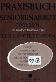 Praxisbuch Seniorenarbeit 2000/2001 Praxisbuch Seniorenarbeit 2000/2001
